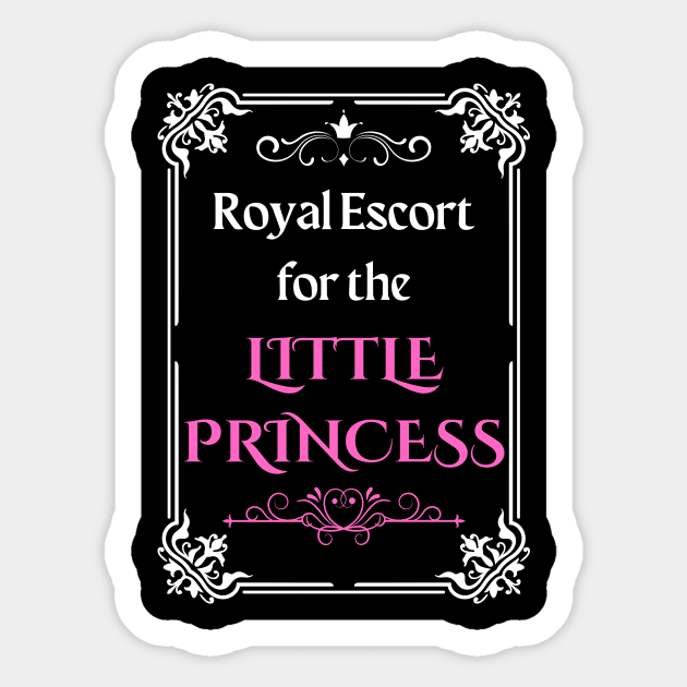 Royal Escort For the Princess - Parent Halloween Sticker by EvolvedandLovingIt